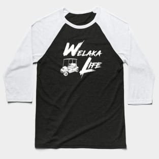 Golf Cart Welaka Life Baseball T-Shirt